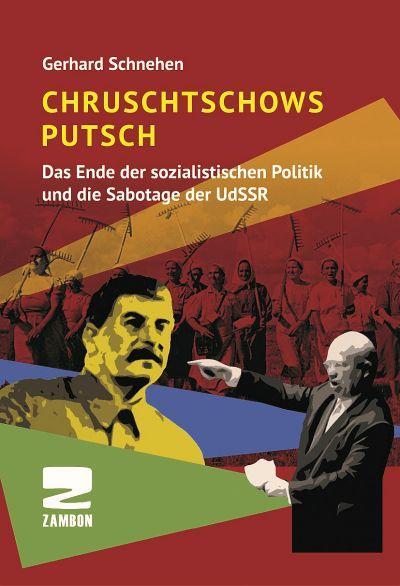 Cover: 9783889752550 | Chruschtschows Putsch | Gerhard Schnehen | Taschenbuch | Deutsch