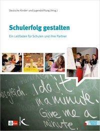 Cover: 9783780048240 | Schulerfolg gestalten | Taschenbuch | 95 S. | Deutsch | 2014