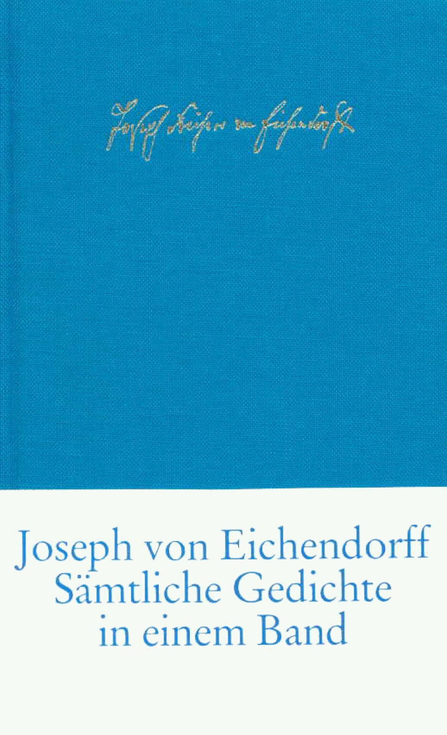 Cover: 9783458170587 | Sämtliche Gedichte und Versepen | Joseph von Eichendorff | Buch | 2001