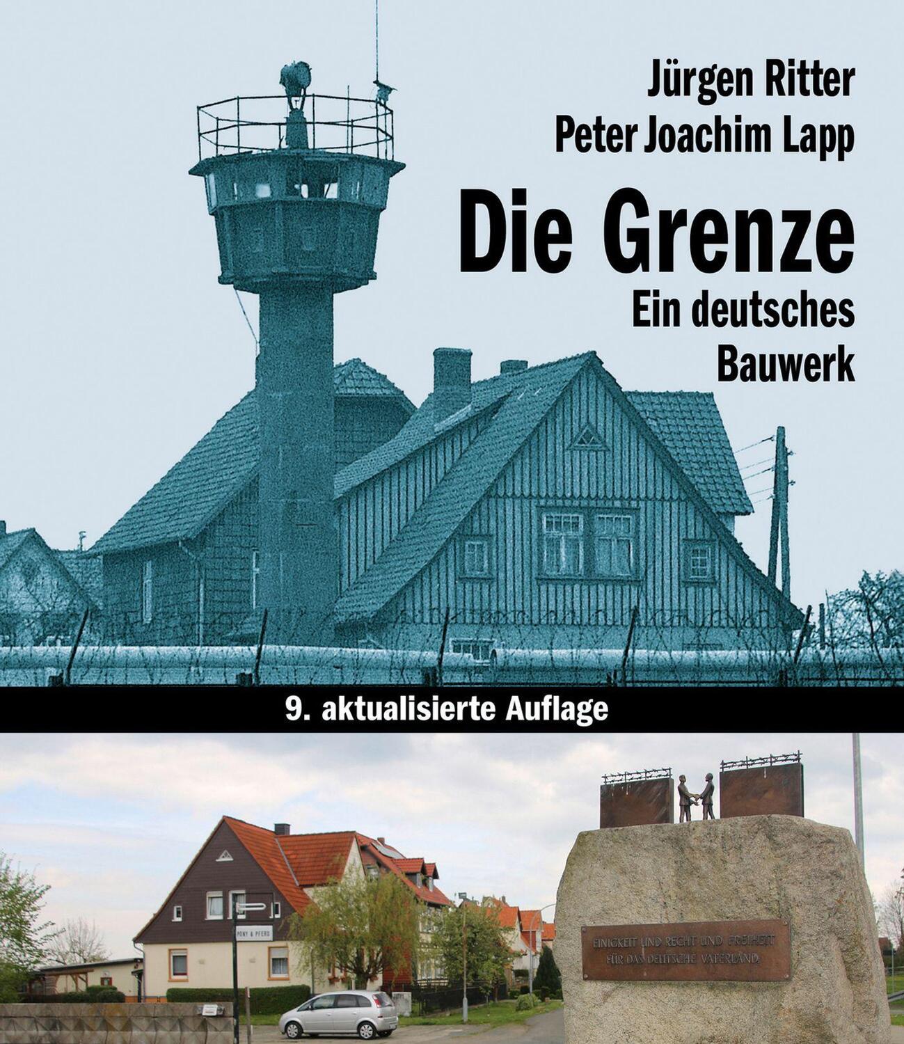 Cover: 9783861535607 | Die Grenze | Ein deutsches Bauwerk | Jürgen Ritter (u. a.) | Buch