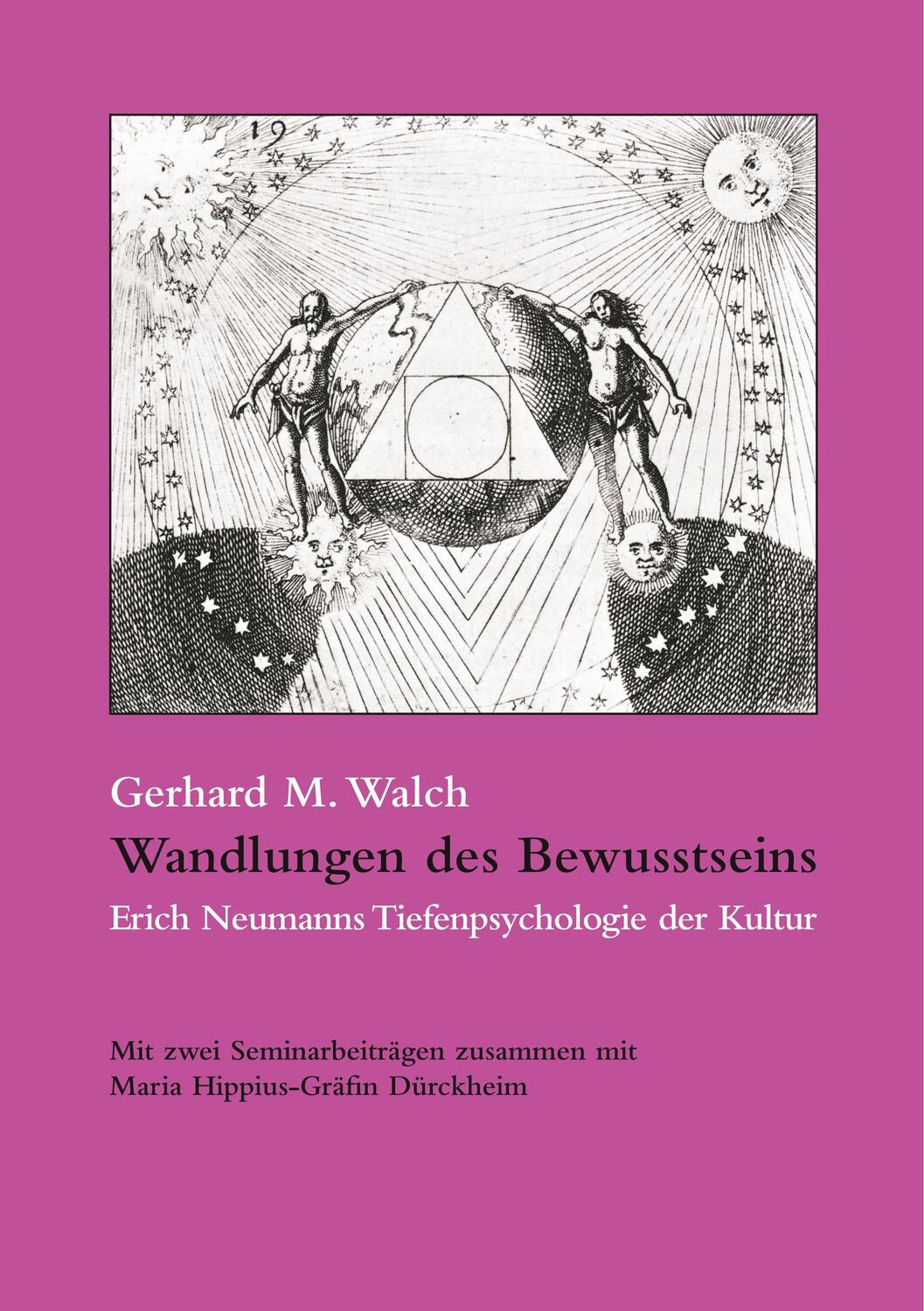 Cover: 9783939322207 | Wandlungen des Bewusstseins | Gerhard M. Walch | Taschenbuch | Deutsch