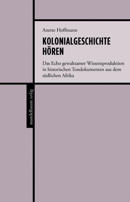 Cover: 9783854768883 | Kolonialgeschichte hören | Anette Hoffmann | Taschenbuch | Deutsch