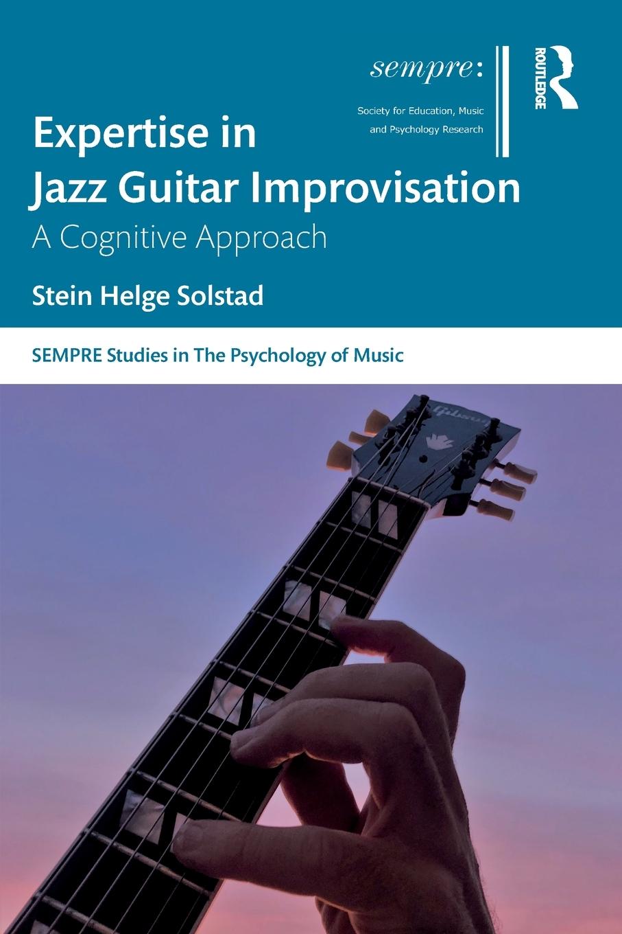 Cover: 9781032072241 | Expertise in Jazz Guitar Improvisation | A Cognitive Approach | Buch