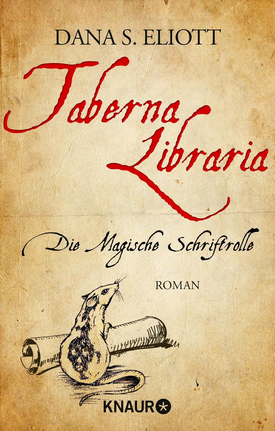 Cover: 9783426514382 | Taberna Libraria - Die Magische Schriftrolle | Dana S. Eliott | Buch