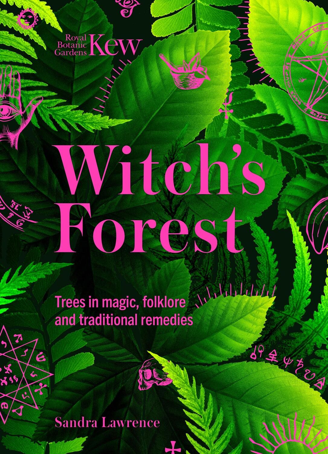Cover: 9781802795370 | Kew - Witch's Forest | Royal Botanic Gardens Kew (u. a.) | Buch | 2023