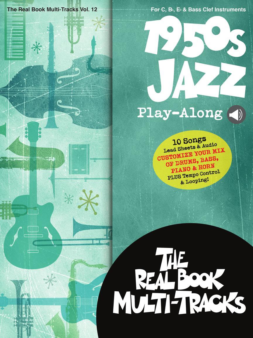 Cover: 888680744670 | 1950s Jazz Play-Along | Real Book Multi-Tracks Volume 12 | 2019