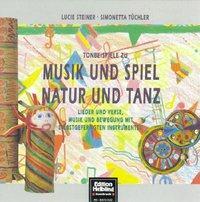 Cover: 9783900590857 | Musik und Spiel ? Natur und Tanz | Lucie Steiner (u. a.) | Buch + CD
