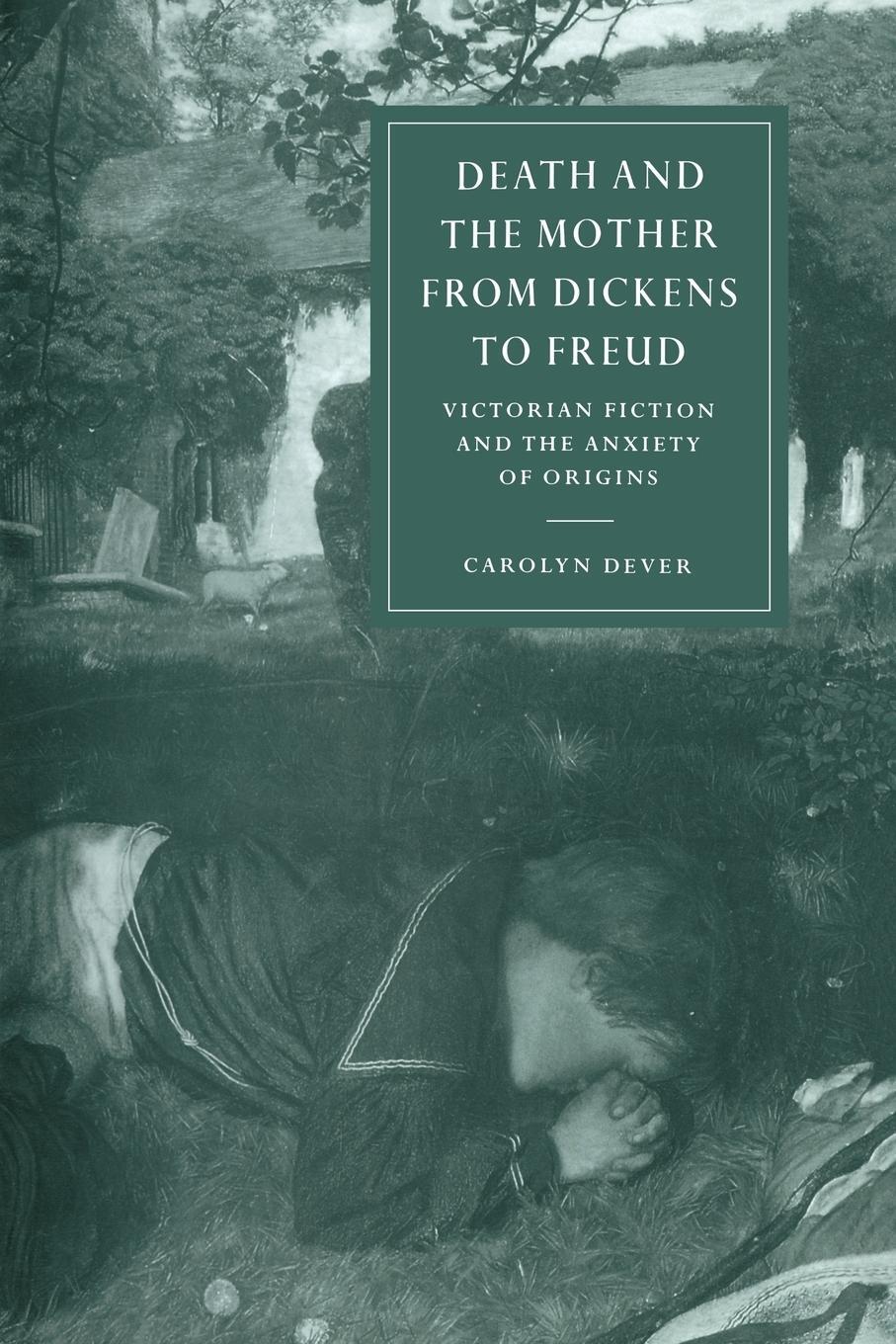 Cover: 9780521032551 | Death and the Mother from Dickens to Freud | Carolyn Dever | Buch
