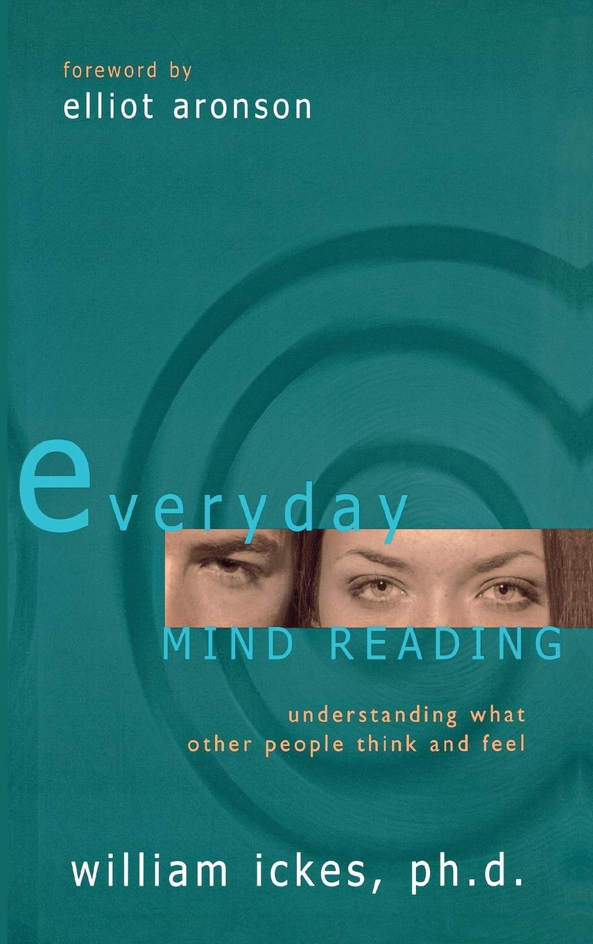 Cover: 9781591021193 | Everyday Mind Reading | Understanding What Other People Think and Feel