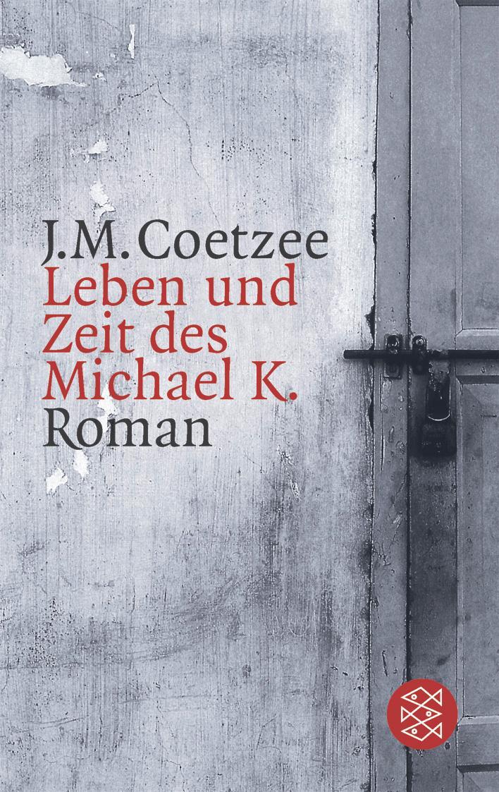 Cover: 9783596132522 | Leben und Zeit des Michael K. | Roman | J. M. Coetzee | Taschenbuch