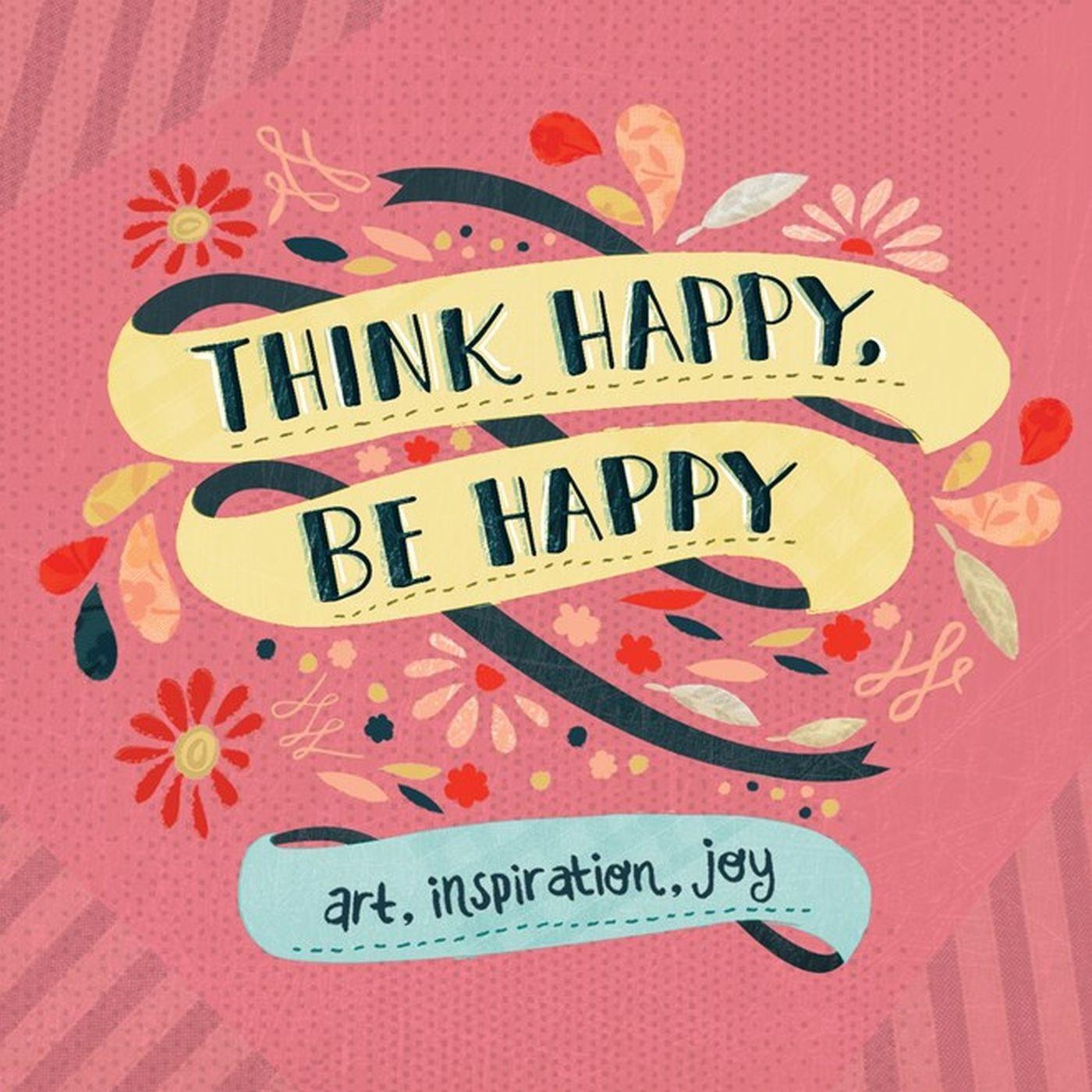 Cover: 9780761177579 | Think Happy, Be Happy | Art, Inspiration, Joy | Workman Publishing