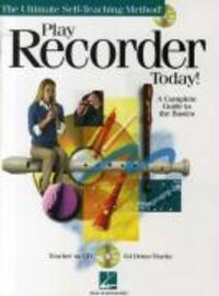 Cover: 9781423461388 | Play Recorder Today: A Complete Guide to the Basics (Bk/Online Audio)