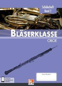Cover: 9783862273003 | Leitfaden Bläserklasse. Schülerheft Band 2 - Oboe | Sommer | Broschüre