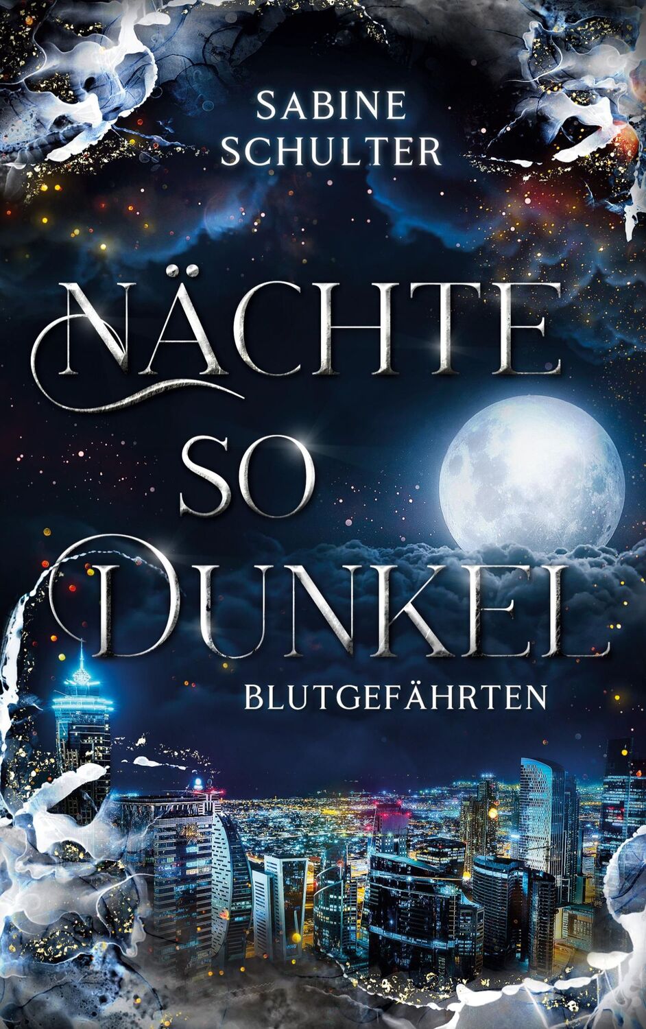 Cover: 9783758328343 | Nächte so dunkel | Blutgefährten | Sabine Schulter | Taschenbuch