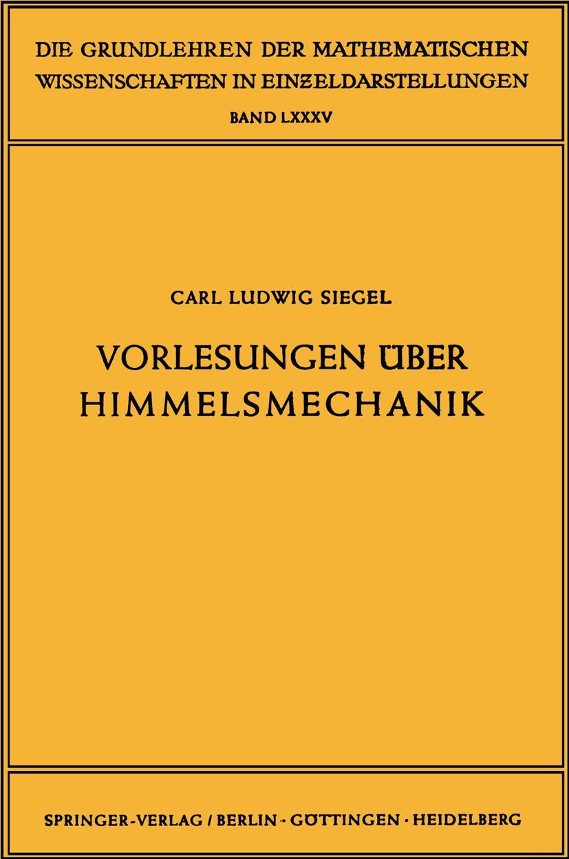 Cover: 9783540020165 | Vorlesungen über Himmelsmechanik | Carl Ludwig Siegel | Taschenbuch