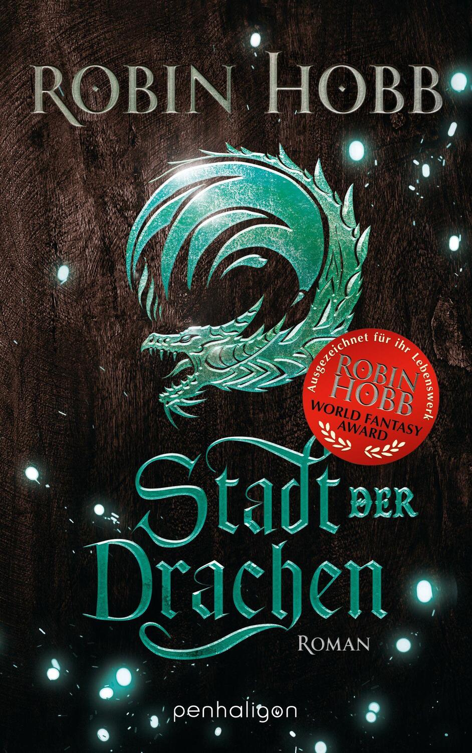 Cover: 9783764532574 | Stadt der Drachen | Roman | Robin Hobb | Taschenbuch | Deutsch | 2021