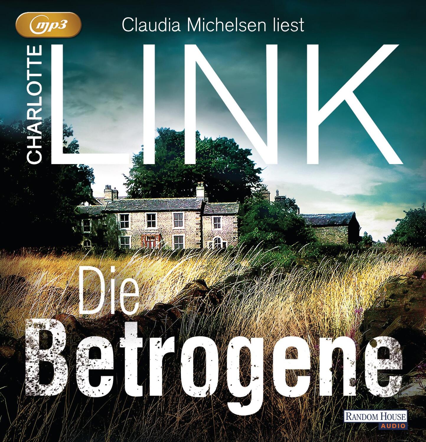 Cover: 9783837157673 | Die Betrogene | Charlotte Link | MP3 | Die Kate-Linville-Reihe | 2021