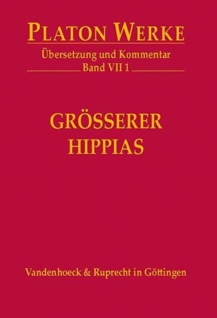 Cover: 9783525304174 | Größerer Hippias | Übersetzung und Kommentar VII/I, Platon Werke 007,1
