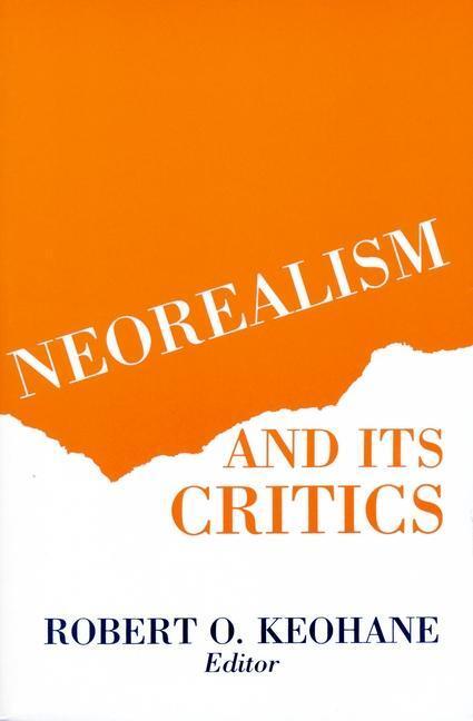 Cover: 9780231063494 | Neorealism and Its Critics | Robert Keohane | Taschenbuch | Englisch