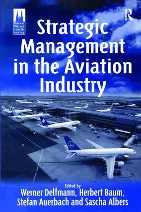 Cover: 9781138259201 | Strategic Management in the Aviation Industry | Herbert Baum (u. a.)