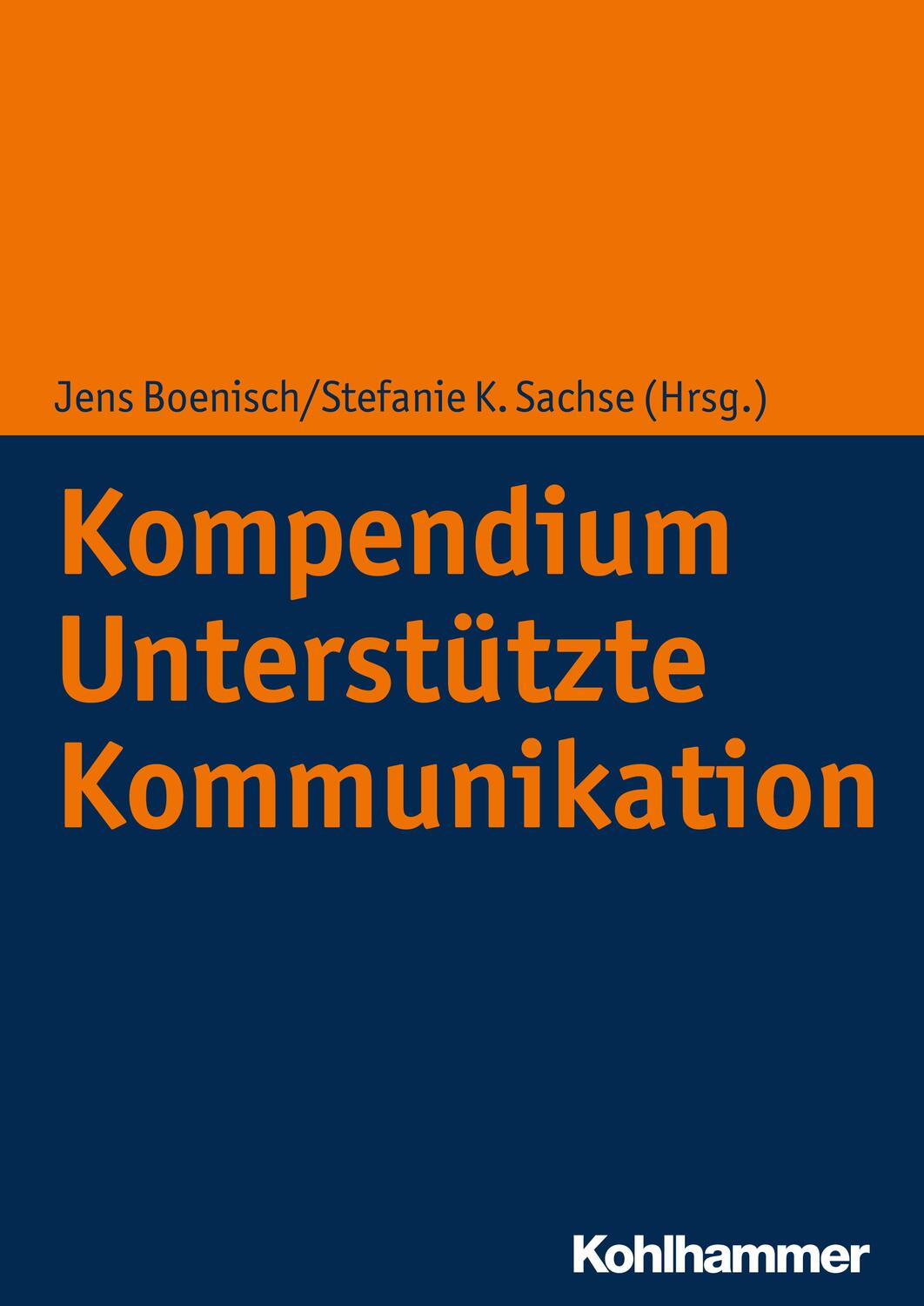 Cover: 9783170360587 | Kompendium Unterstützte Kommunikation | Jens Boenisch (u. a.) | Buch
