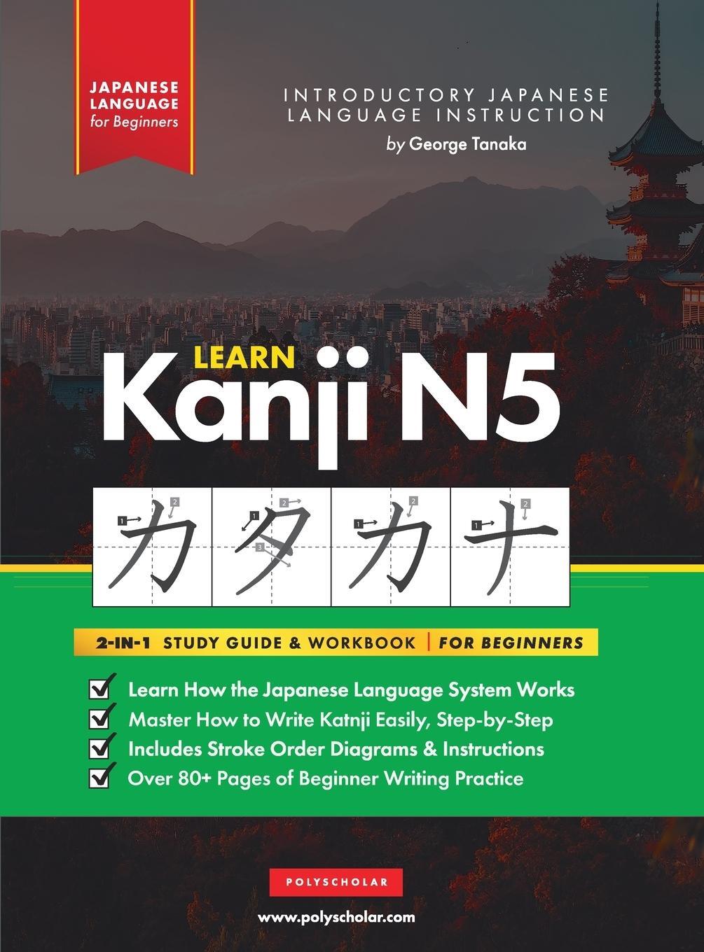 Cover: 9781957884035 | Learn Japanese Kanji N5 Workbook | George Tanaka | Buch | Englisch