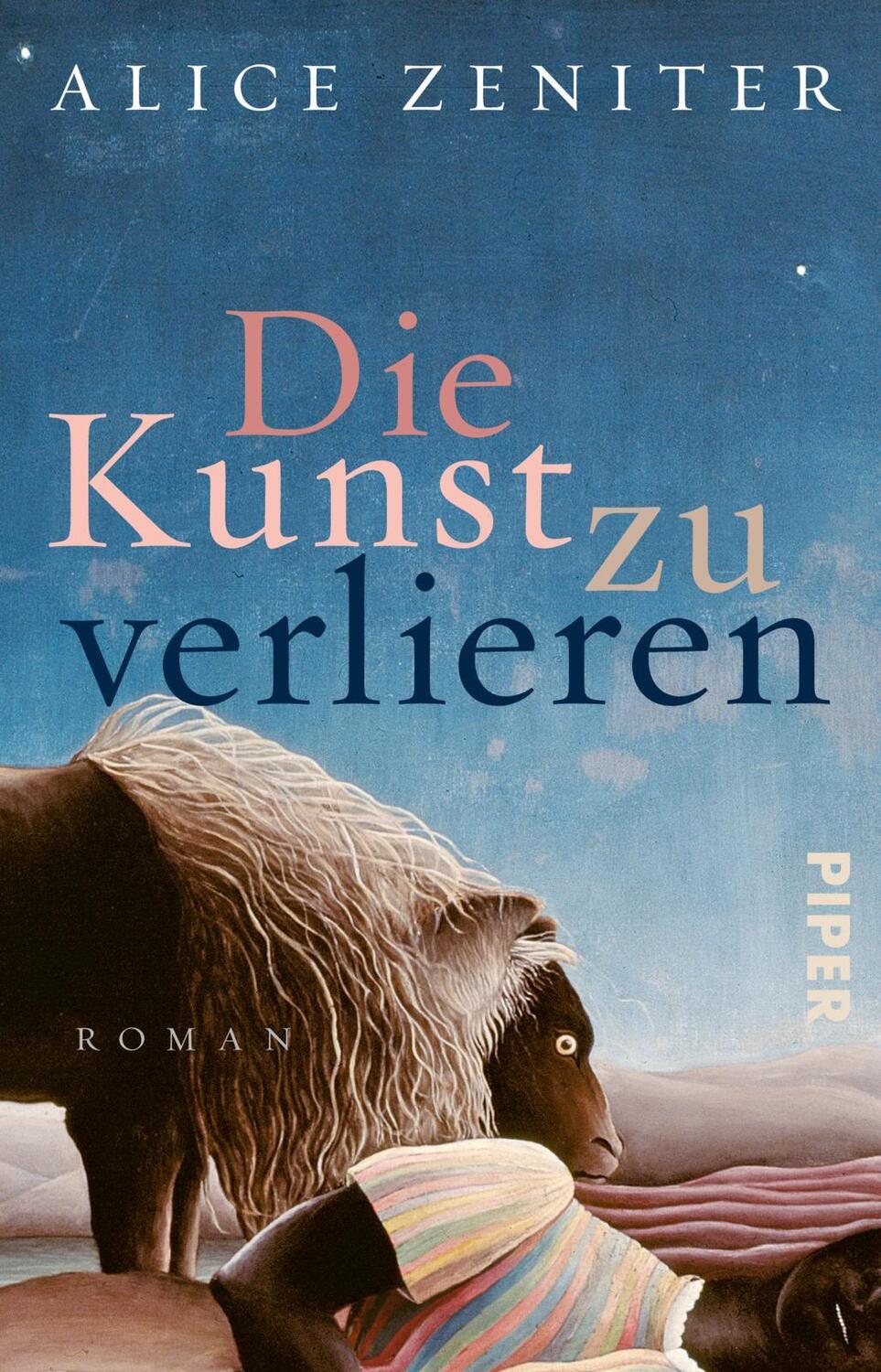 Cover: 9783492315043 | Die Kunst zu verlieren | Alice Zeniter | Taschenbuch | Deutsch | 2021