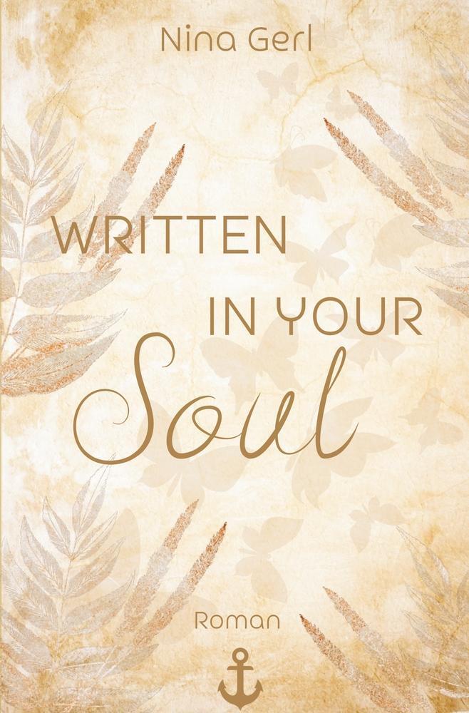 Cover: 9783757973827 | Written in Your Soul | Nina Gerl | Taschenbuch | Paperback | 404 S.