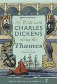 Cover: 9781916074309 | A Walk with Charles Dickens along the Thames | Rosamund Connelly