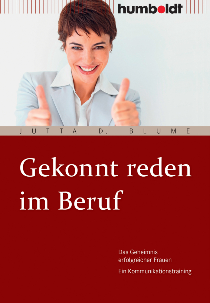 Cover: 9783869107745 | Gekonnt reden im Beruf | Jutta D. Blume | Taschenbuch | 208 S. | 2016