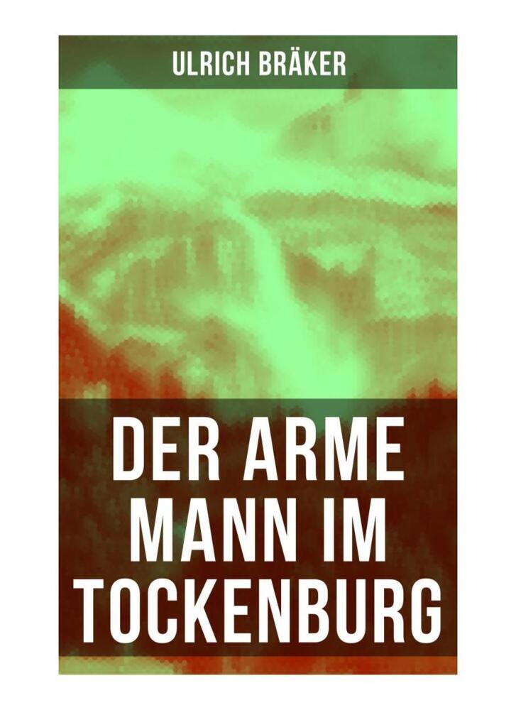 Cover: 9788027256181 | Der arme Mann im Tockenburg | Ulrich Bräker | Taschenbuch | 104 S.