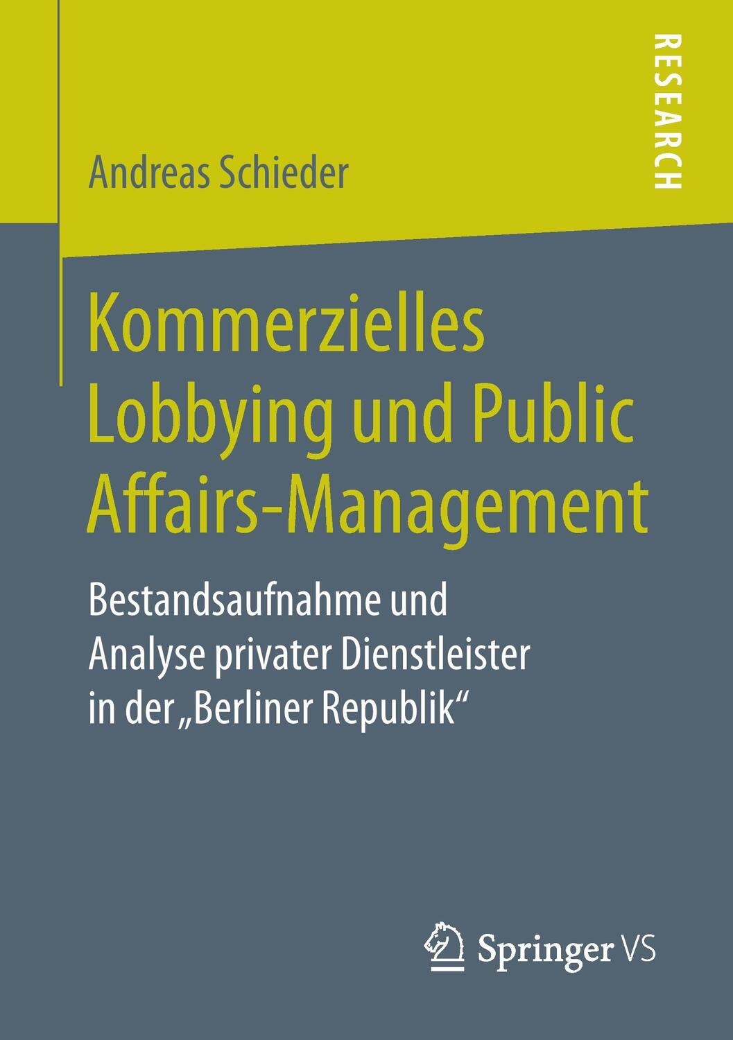Cover: 9783658167059 | Kommerzielles Lobbying und Public Affairs-Management | Schieder | Buch