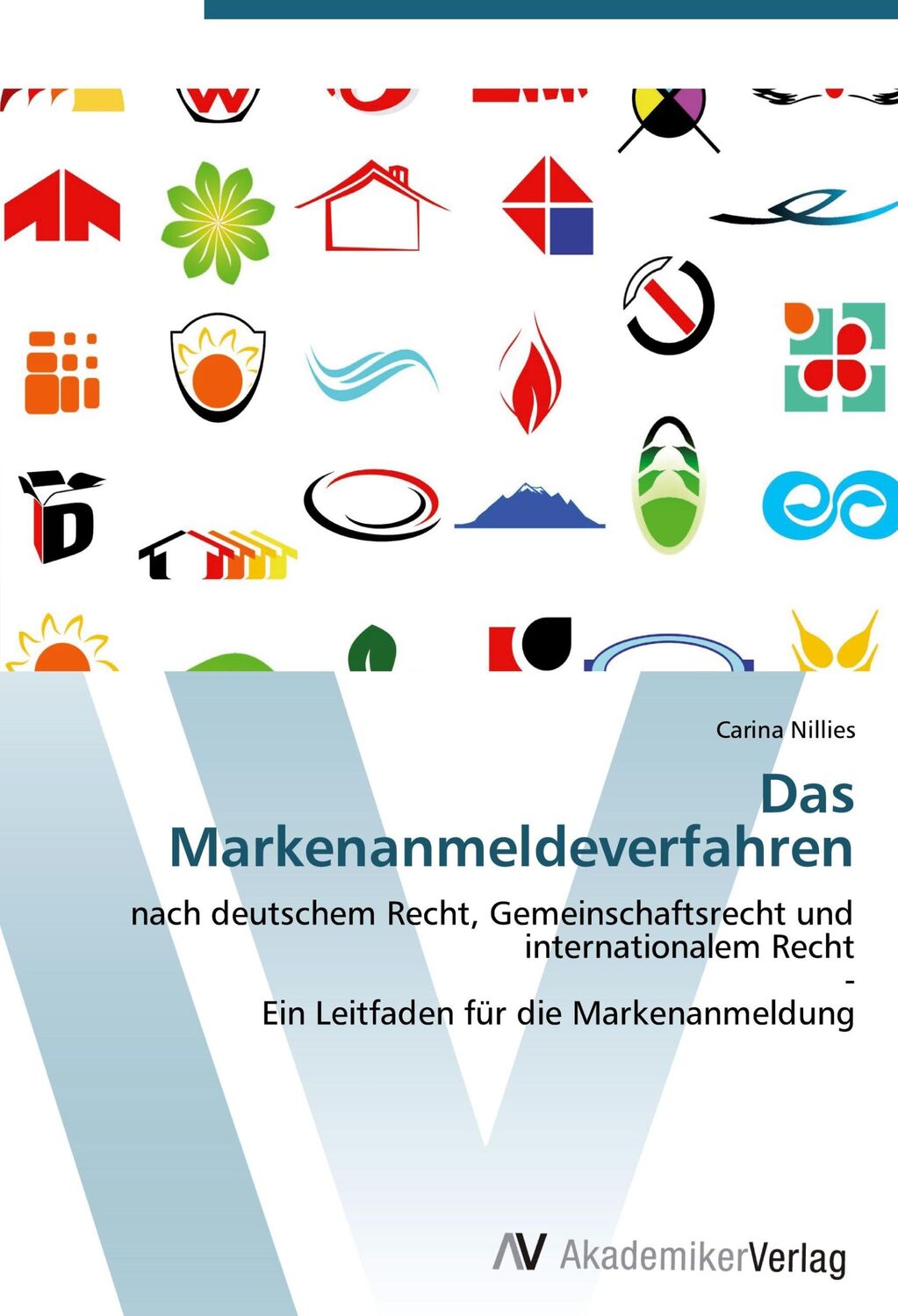 Cover: 9783639432497 | Das Markenanmeldeverfahren | Carina Nillies | Taschenbuch | Paperback