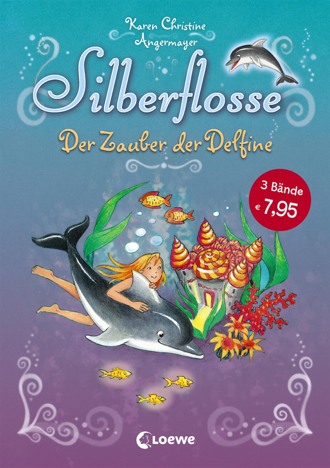Cover: 9783785585078 | Silberflosse - Der Zauber der Delfine | Karen Christine Angermayer