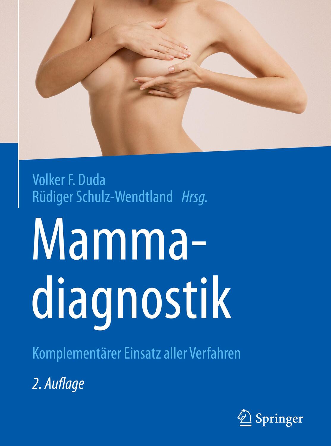 Cover: 9783662542620 | Mammadiagnostik | Komplementärer Einsatz aller Verfahren | Buch | 2017
