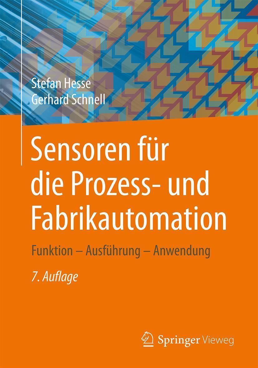 Cover: 9783658211721 | Sensoren für die Prozess- und Fabrikautomation | Stefan Hesse (u. a.)