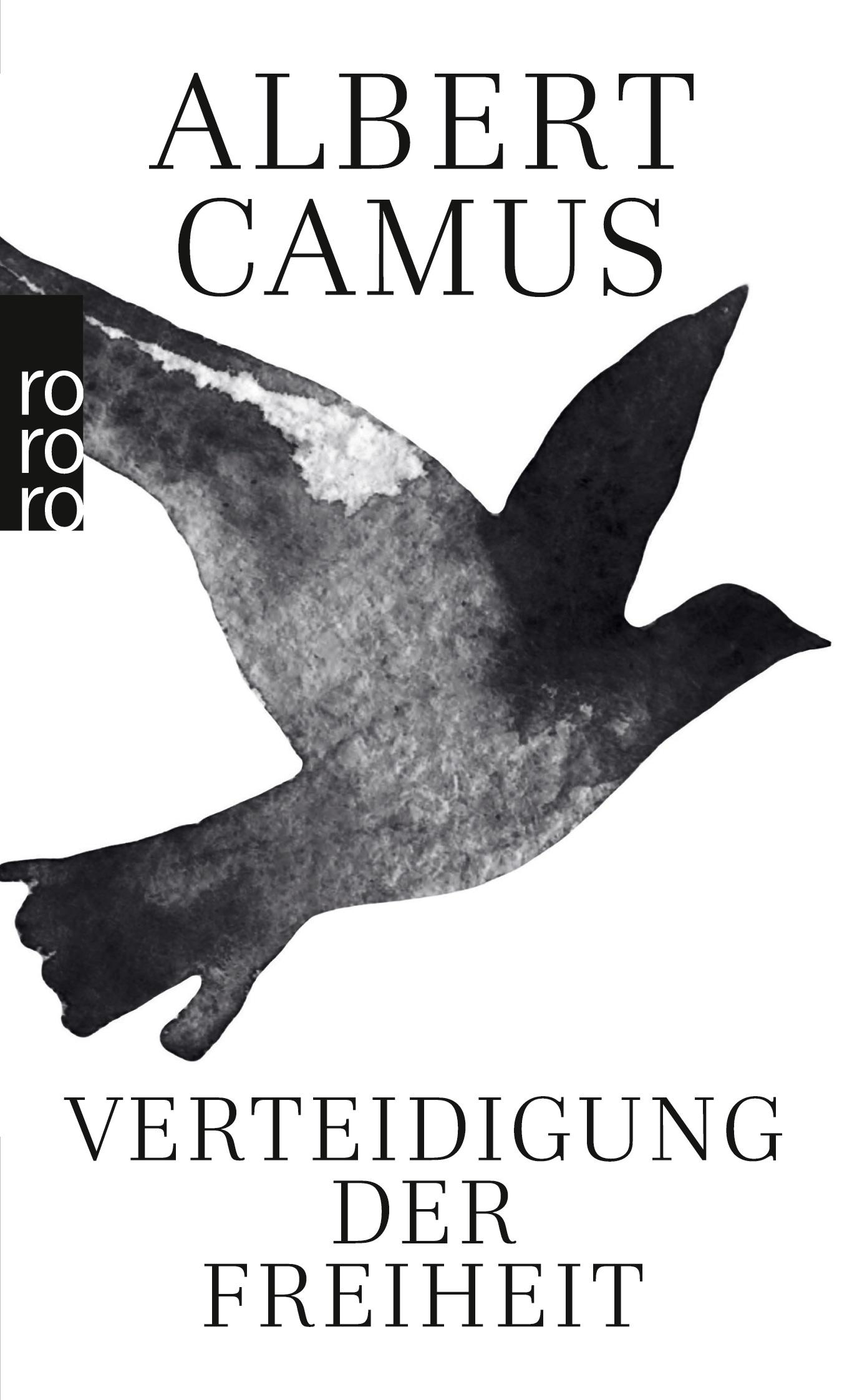 Cover: 9783499221927 | Verteidigung der Freiheit | Politische Essays | Albert Camus | Buch