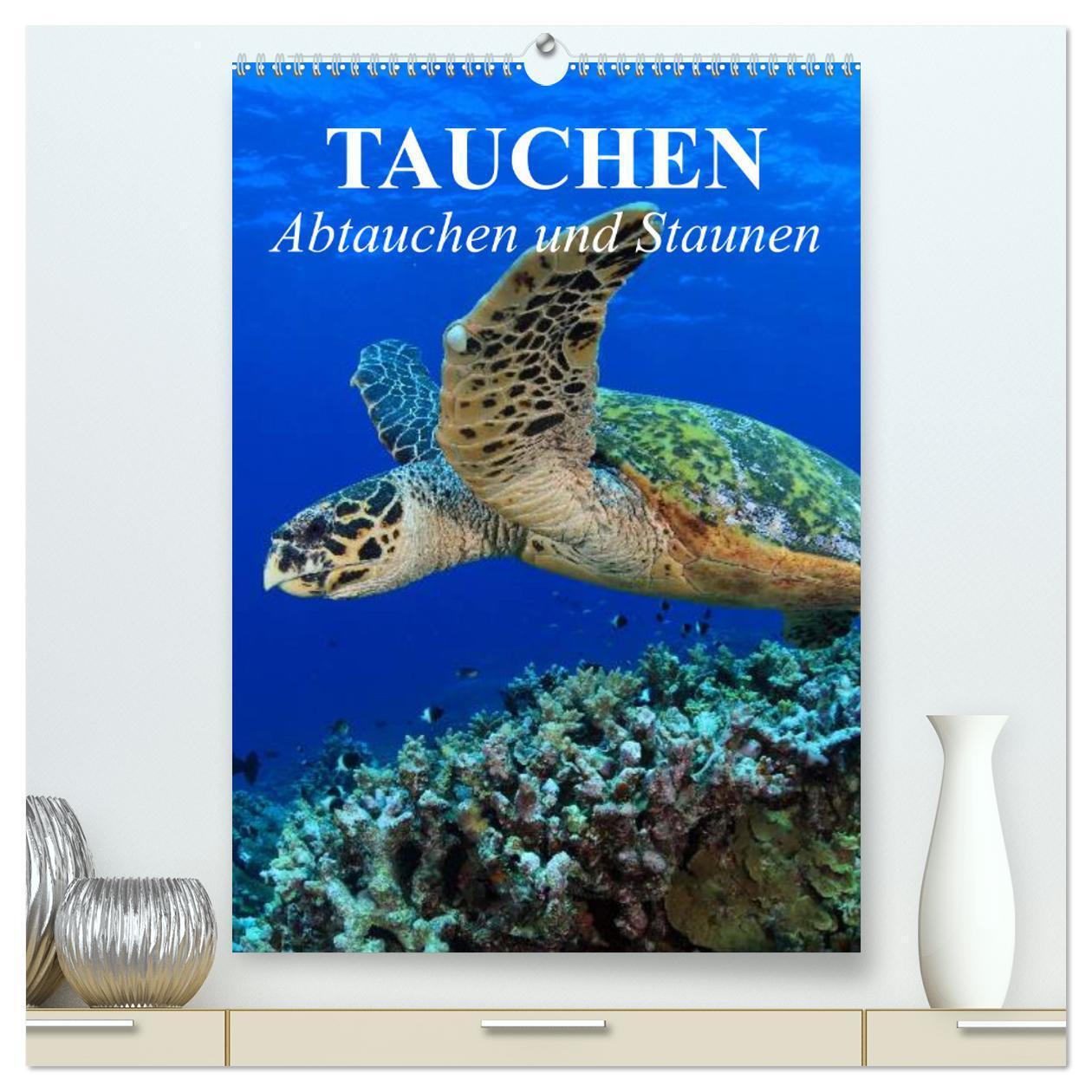 Cover: 9783383454868 | Tauchen - Abtauchen und Staunen (hochwertiger Premium Wandkalender...