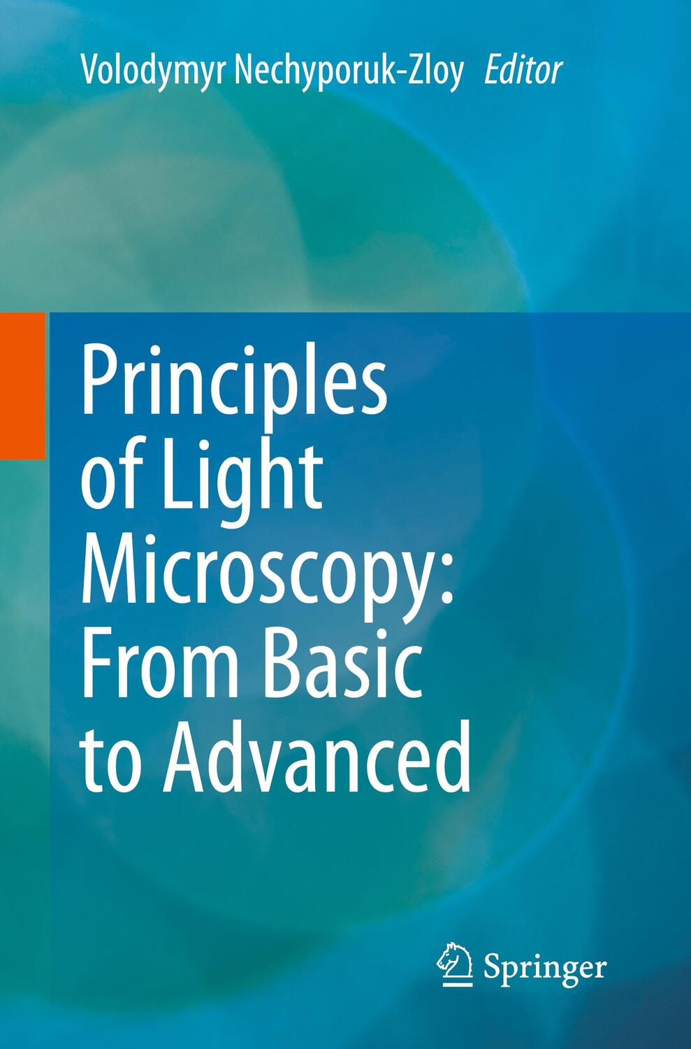 Cover: 9783031044762 | Principles of Light Microscopy: From Basic to Advanced | Taschenbuch