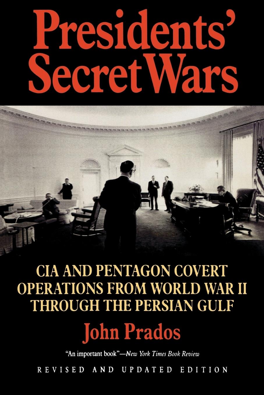 Cover: 9781566631082 | Presidents' Secret Wars | John Prados | Taschenbuch | Englisch | 1996