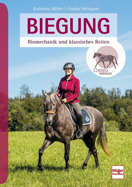 Cover: 9783275021802 | Biegung | Biomechanik und klassisches Reiten | Möller (u. a.) | Buch