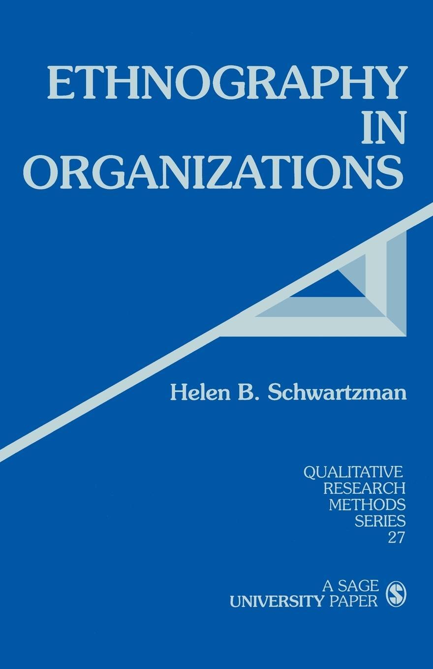 Cover: 9780803943797 | Ethnography in Organizations | Helen B. Schwartzman | Taschenbuch