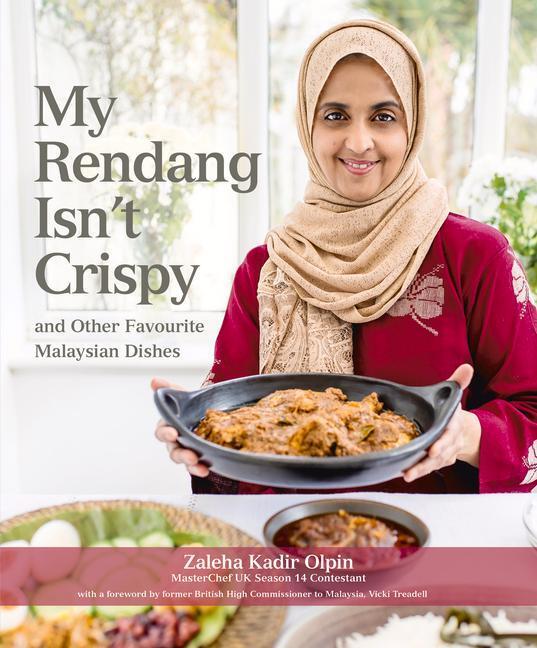 Cover: 9789814841511 | My Rendang Isn't Crispy: And Other Favourite Malaysian Dishes | Olpin