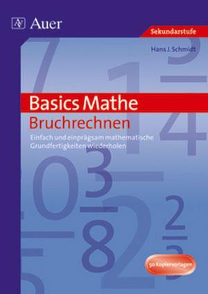 Cover: 9783403062660 | Basics Mathe: Bruchrechnen | Hans J. Schmidt | Broschüre | Deutsch