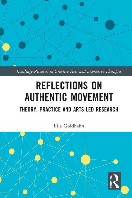 Cover: 9781032119502 | Reflections on Authentic Movement | Eila Goldhahn | Taschenbuch | 2024