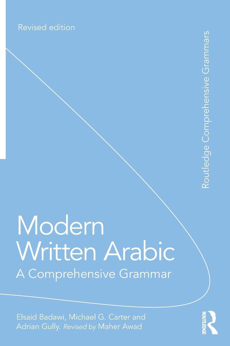 Cover: 9780415667494 | Modern Written Arabic | A Comprehensive Grammar | Badawi (u. a.)