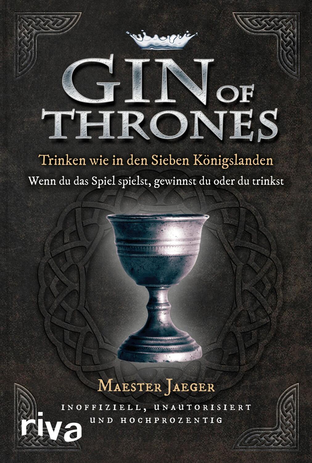 Cover: 9783742313188 | Gin of Thrones | Trinken wie in den Sieben Königslanden | Jaeger