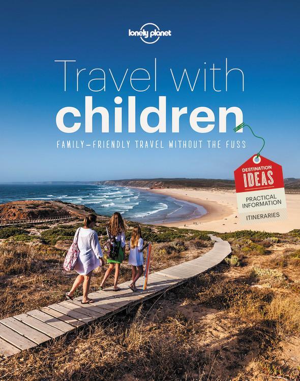 Cover: 9781743607893 | Lonely Planet Travel with Children | Lonely Planet | Taschenbuch