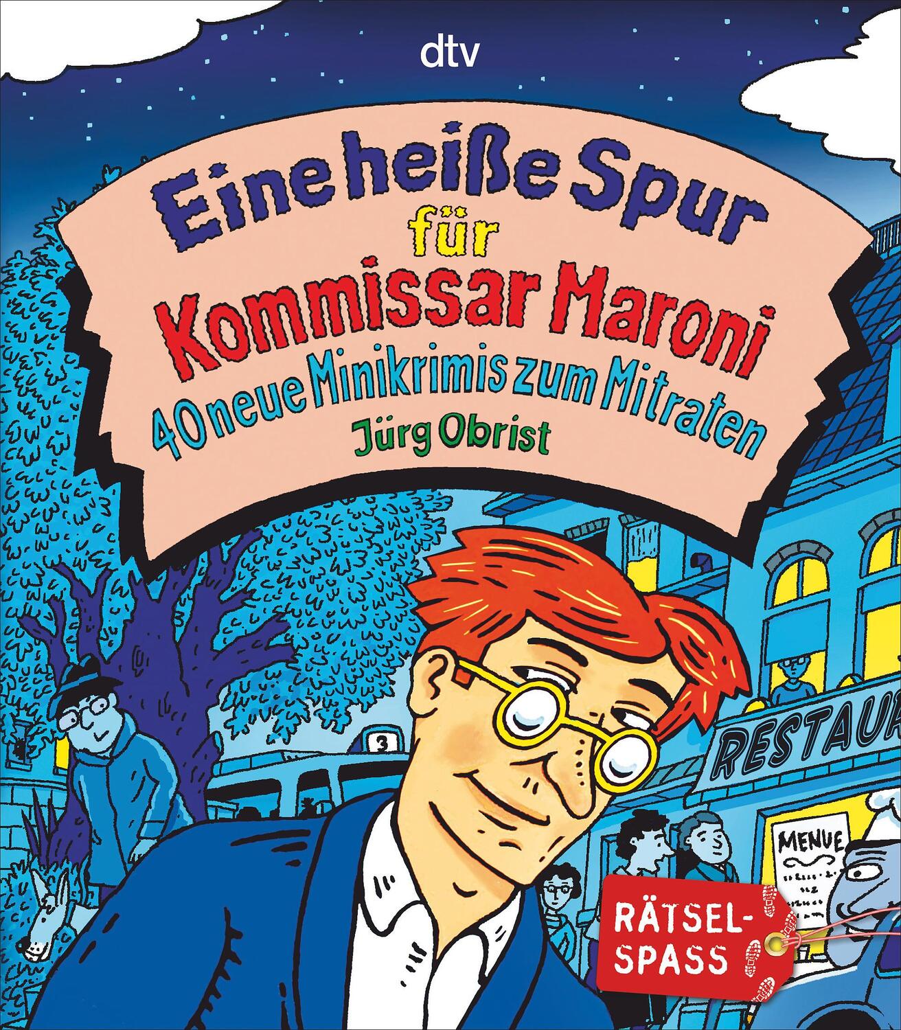 Cover: 9783423716918 | Eine heiße Spur für Kommissar Maroni | 40 neue Minikrimis zum Mitraten