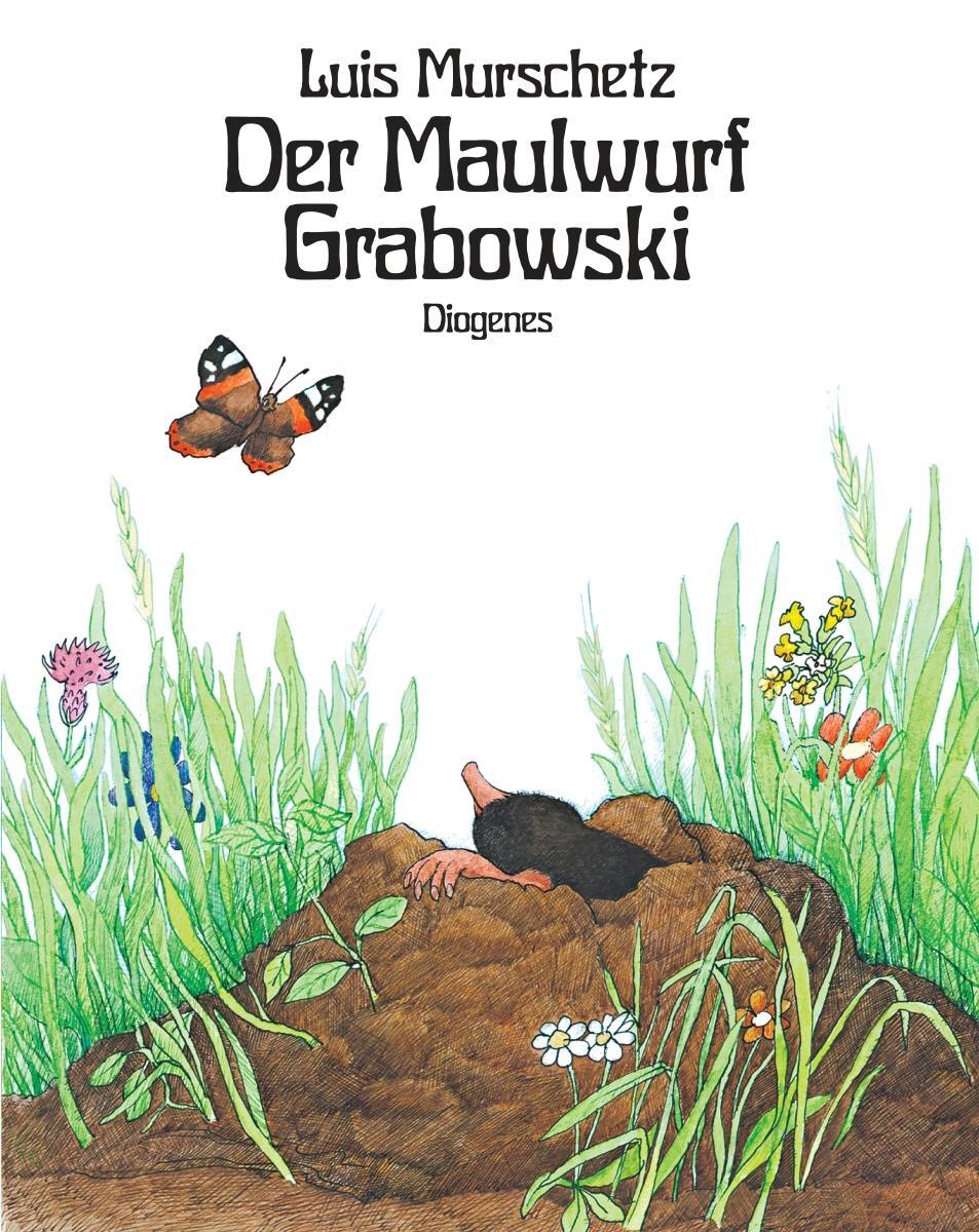 Cover: 9783257005424 | Der Maulwurf Grabowski | Luis Murschetz | Buch | Diogenes Kinderbücher